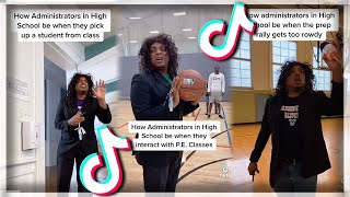 How Administrators Be Like in High School  TikTok Coolpilation [upl. by Mirelle]