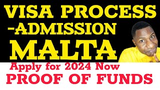 ADMISSION VISA PROCESS PROOF OF FUNDS TO STUDY IN MALTAAPPLY FOR 2024 [upl. by Pellet147]