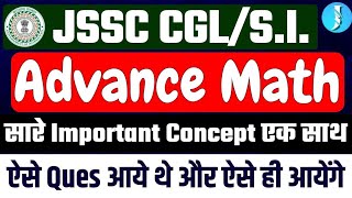 JSSC CGL REEXAM l Mathematics l Most Expected Topic l Important Concept l Quick Revision Jw [upl. by Fillander521]