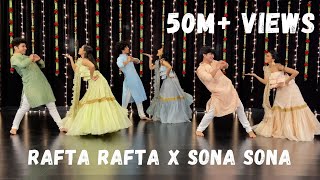 Rafta Rafta x Sona Sona  Couple Dance  Sangeet Performance  One Stop Dance [upl. by Talmud]