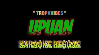 Upuan Tropavibes karaoke [upl. by Prakash914]