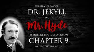 Chapter 9  Dr Jekyll and Mr Hyde Audiobook 910 [upl. by Ytsirhc86]