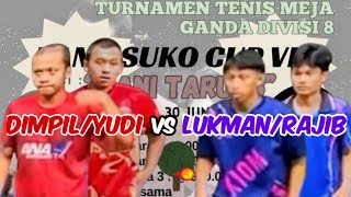 DIMPILYUDI Bolam vs LUKMAN RAJIB Pantisuko 🏓🏓 16 Besar Pantisuko Cup VIII [upl. by Rubbico]