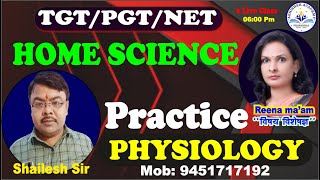 Physiology Tissue homescience practice tgt pgt BY Shailesh Sir amp Reena Maam [upl. by Kerrie]