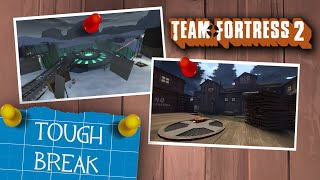 Reviewing TF2s Tough Break Maps [upl. by Cirdnek]