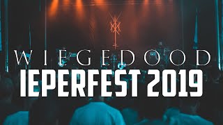 WIEGEDOOD  IEPERFEST 2019  MULTICAM  FULL SET [upl. by Taffy]