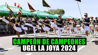 Arequipa Desfile Campeón de Campeones UGEL La Joya VIDEO COMPLETO [upl. by Mayne180]