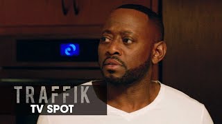 Traffik 2018 Movie Official TV Spot – quotRefusequot [upl. by Ycnan]