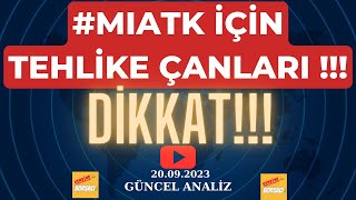 DİKKAT  MIATK İÇİN TEHLİKE ÇANLARI  HİSSE ANALİZİKANTİTATİF ANALİZ MIATK [upl. by Ireg888]