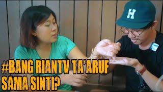 SINTI SIAP TAARUF ⁉️ MOMEN KEDEKATAN RIANTV DAN SINTI [upl. by Luy]