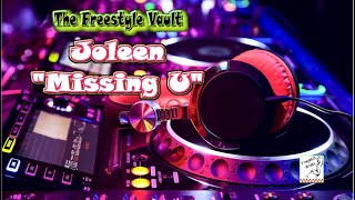 Joleen quotMissing Uquot Freestyle Music 2000 [upl. by Siwel]