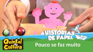 Histórias de Papel  Pouco se faz muito 10102014 [upl. by Annay]