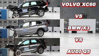 Volvo XC60 vs BMW X3 vs Audi Q5 – Rigorous IIHS crash test  which is best [upl. by Allehcram964]