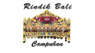 RECOMMENDED RELAXING BALINESE MUSIC  RINDIK BALI  CAMPUHAN [upl. by Pollak7]