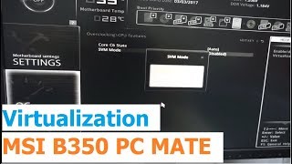 How to enable Virtualization on MSI B350 PC MATE motherboard MS7A34 VirtualBox AMD Ryzen 7 [upl. by Suirauqram284]