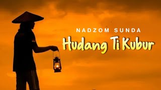 Hudang ti kubur tetela  Nadzom Sunda [upl. by Adiuqram]