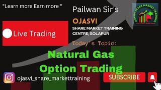 Naturalgas Gas Option Trading COMMODITY [upl. by Fafa229]