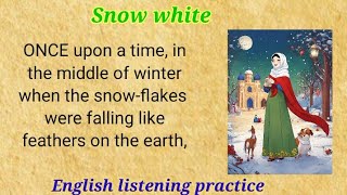 learn English through storyA Tale of Snow Whites Enchanting Journey Snow white English story [upl. by Aidnis240]