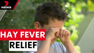 How to ease hay fever symptoms in Australia this spring  7NEWS [upl. by Albertson159]