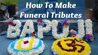 How to Arrange Funeral Flowers  Oasis Foam Letters Words Hindu Aum Sympathy Tributes Beginners [upl. by Gerald38]