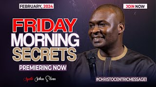 FRIDAY SECRETS 9TH FEBRUARY 2024  Apostle Joshua Selman Commanding Your Morning [upl. by Ninette]