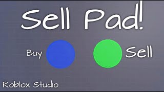 How to make a sell pad in Roblox Studio [upl. by Chad]