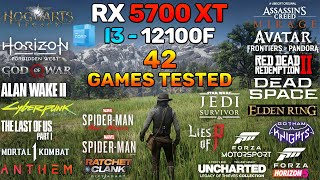 RX 5700 XT  i3 12100f  Test in 42 Games [upl. by Riem]