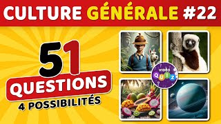 🎯 QUIZ DE CULTURE GÉNÉRALE 22  51 questions  4 possibilités  1 bonne réponse [upl. by Arelc665]