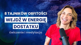 Poczuj przepływ energii dostatku Zrób ćwiczenie i medytację by wejść w wibrację obfitości [upl. by Eeliak978]