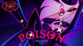 Hazbin Hotel Poison Song [upl. by Leanor223]