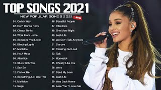 Popular English Songs 2021 🍀 New Popular Pop Songs 2021 🍀 Addictive New Song 2021 [upl. by Yovonnda571]