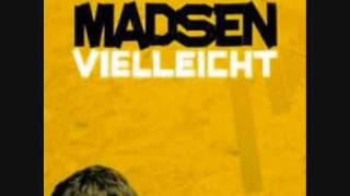 Madsen  Vielleicht [upl. by Egduj121]