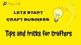 How to start a craft business  Tips and tricks for beginner crafters  question answer session [upl. by Osmund]