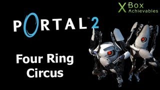 Portal 2  Four Ring Circus Achievement Guide [upl. by Rollin984]