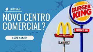 O QUE DE FATO TERÁ NO CENTRO COMERCIAL DE EMBÚGUAÇU MCDONALDS · Teus Sem H [upl. by Nailluj]