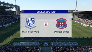 FIFA 058  EFL 2 Match 031  Tranmere Rovers vs Carlisle United [upl. by Swords]