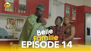 Série  Belle Famille  Saison 1  Episode 14 [upl. by Nylimaj]