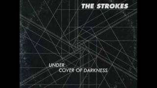 The Strokes  Under Cover Of Darkness [upl. by Alexander]