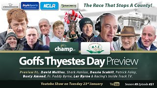 2024 GOFFS THYESTES CHASE PREVIEW NIGHT  Gowran Park Racecourse  Horse Racing  Podcast 🏇 [upl. by Ahsar73]