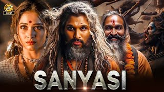 SANYASI  South Full Action Blockbuster Movie Dubbed in Hindi  Allu Arjun  Tamannah Bhatia [upl. by Sillig429]