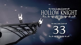 LE LIEU DE NAISSANCE  Hollow Knight 33 [upl. by Ydualc562]