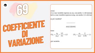 STATISTICA 69  Esercizio sul coefficiente di variazione [upl. by Fulviah]