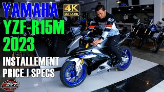 YAMAHA YZF R15M INSTALLMENT PRICE  SPECS [upl. by Adamo]