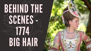 American Duchess Guide to Beauty  Behind the Scenes of How To Do a 1774 Hairstyle [upl. by Myrvyn]