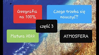 Matura 2022 3 Atmosfera Geografia na 100 [upl. by Bab]