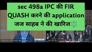 Sec 482 crpc application for quashing FIR us sec 498a was dismissed by the honble court⚖️ [upl. by Assille]