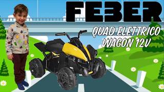 Quad Elettrico Wagon 12v FEBER [upl. by Racso44]