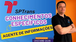 09  Concurso SPTrans  Cargo Agente de Informações Aulão de Conhecimentos Específicos [upl. by Adnuhs723]