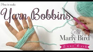 Yarn Bobbins with Marly Bird and Anne Berk [upl. by Dnanidref]