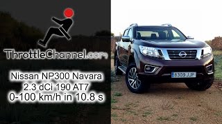 Nissan NP300 Navara 23 dCi AT7 acceleration  ThrottleChannelcom [upl. by Rolyak]